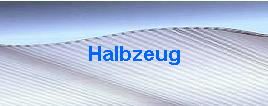 Halbzeug
